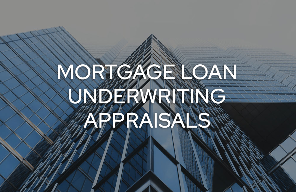 Mortgage Loan Underwriting Appraisals